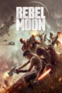 Rebel Moon (Parte dos): La guerrera que deja marcas